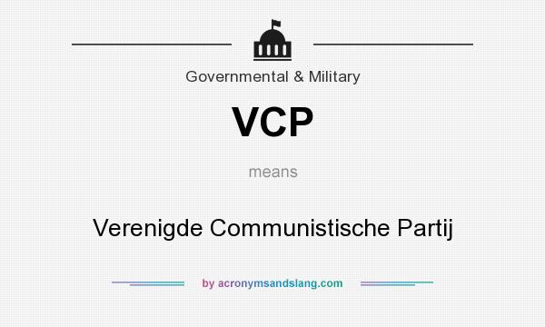 What does VCP mean? It stands for Verenigde Communistische Partij