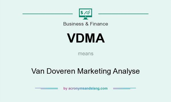 What does VDMA mean? It stands for Van Doveren Marketing Analyse