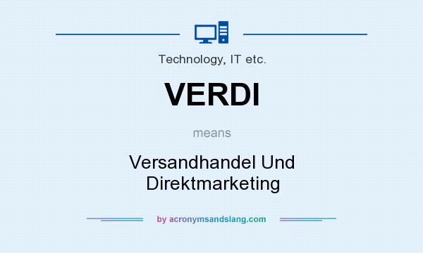 What does VERDI mean? It stands for Versandhandel Und Direktmarketing