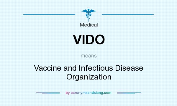 What does VIDO mean? It stands for Vaccine and Infectious Disease Organization