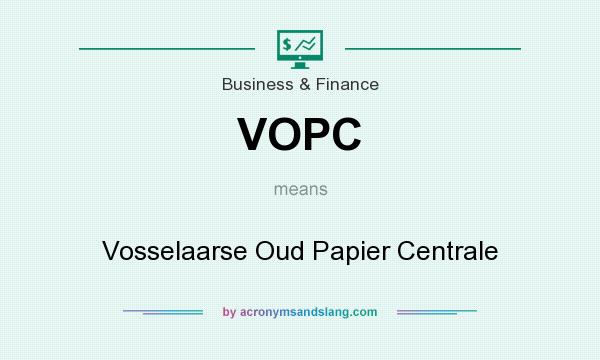 What does VOPC mean? It stands for Vosselaarse Oud Papier Centrale