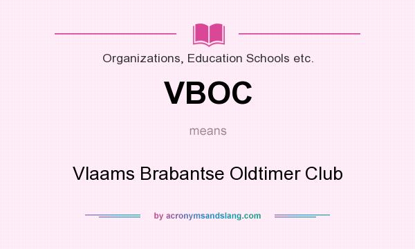 What does VBOC mean? It stands for Vlaams Brabantse Oldtimer Club