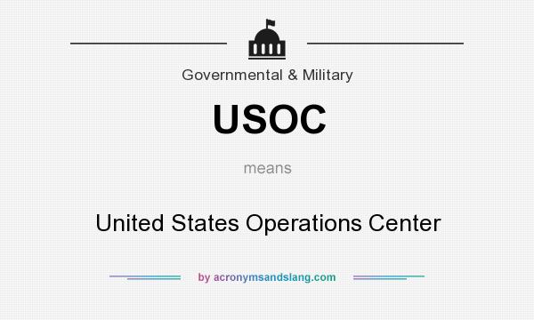 What does USOC mean? It stands for United States Operations Center
