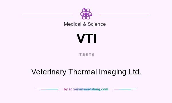 What does VTI mean? It stands for Veterinary Thermal Imaging Ltd.