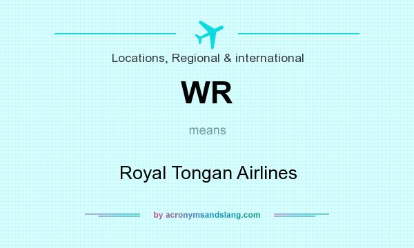 What does WR mean? It stands for Royal Tongan Airlines
