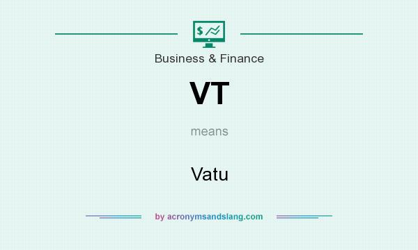 What does VT mean? It stands for Vatu