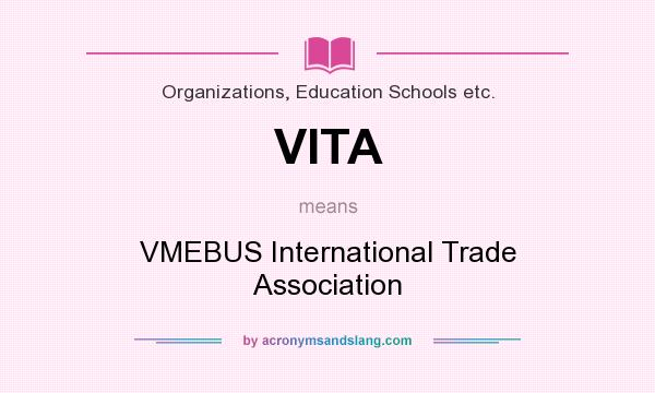 What does VITA mean? It stands for VMEBUS International Trade Association