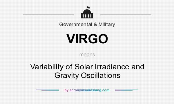 What does VIRGO mean? It stands for Variability of Solar Irradiance and Gravity Oscillations
