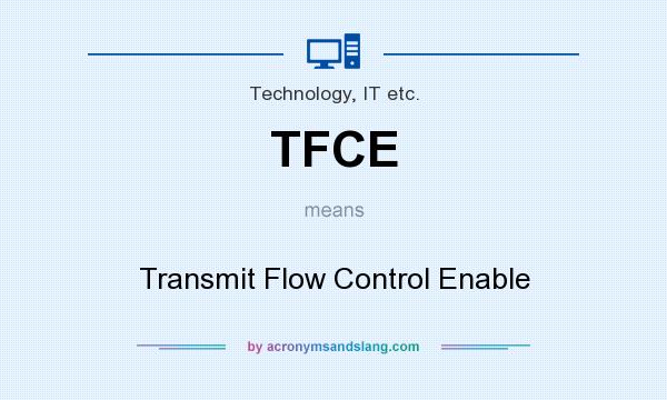 What does TFCE mean? It stands for Transmit Flow Control Enable