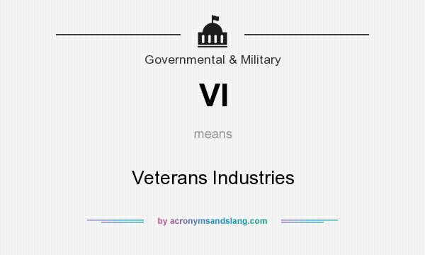 What does VI mean? It stands for Veterans Industries