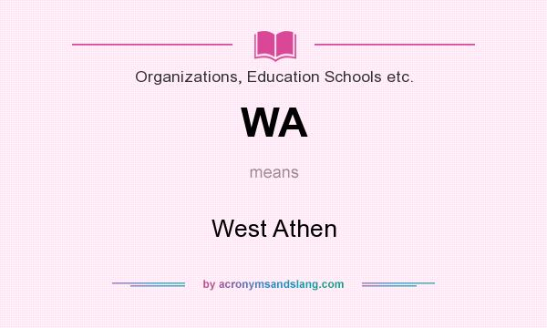 What does WA mean? It stands for West Athen