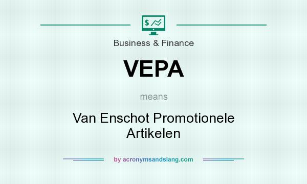 What does VEPA mean? It stands for Van Enschot Promotionele Artikelen