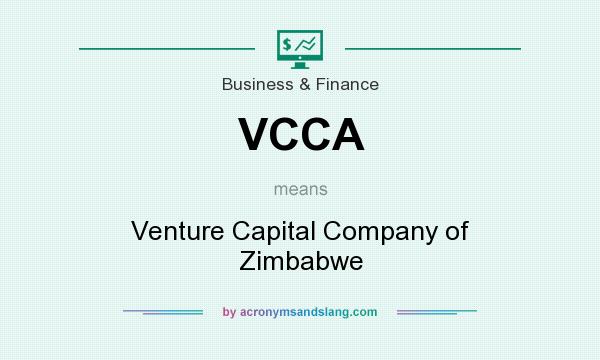 What does VCCA mean? It stands for Venture Capital Company of Zimbabwe