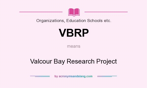 What does VBRP mean? It stands for Valcour Bay Research Project