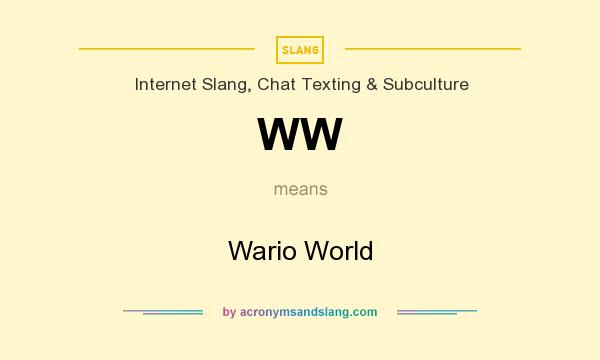 What does WW mean? It stands for Wario World
