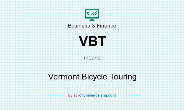 What does VBT mean? It stands for Vermont Bicycle Touring