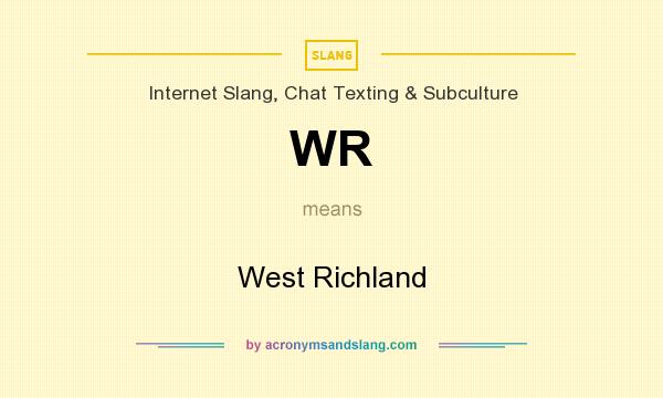 What does WR mean? It stands for West Richland
