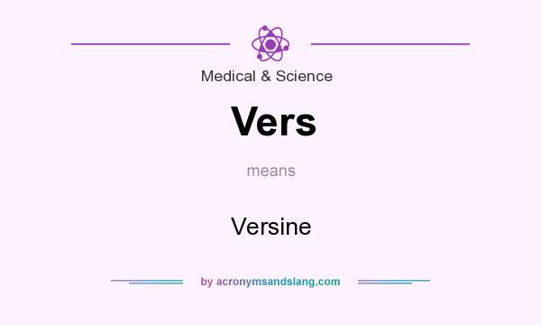 What does Vers mean? It stands for Versine