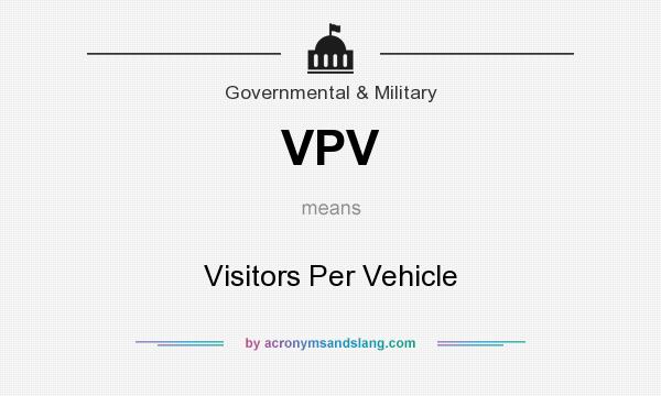 What does VPV mean? It stands for Visitors Per Vehicle