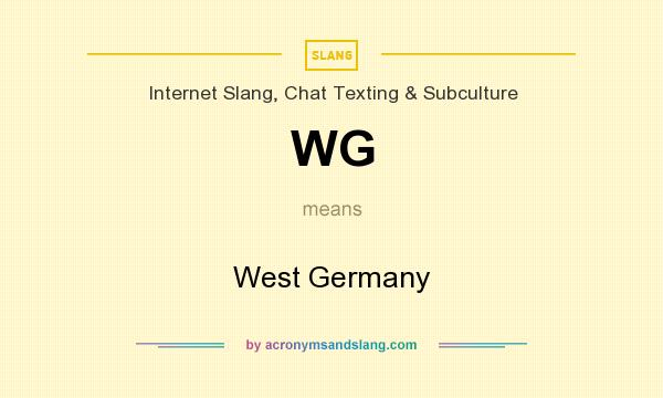 What does WG mean? It stands for West Germany