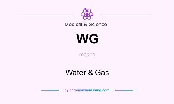 What does WG mean? It stands for Water & Gas