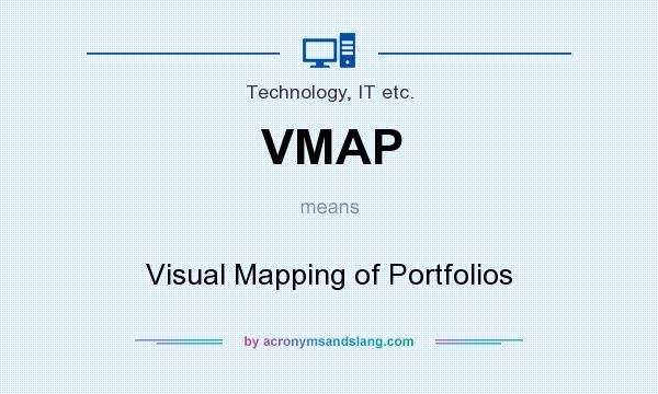 What does VMAP mean? It stands for Visual Mapping of Portfolios