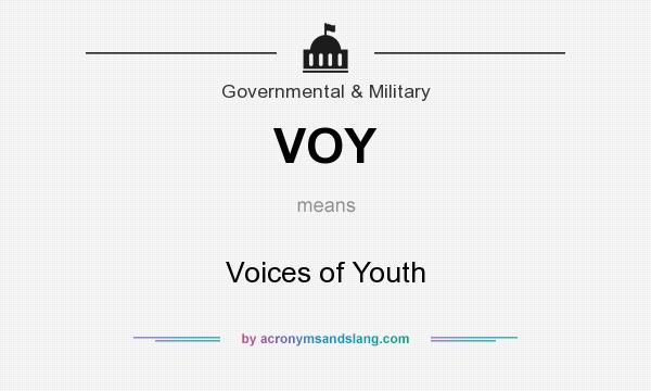 What does VOY mean? It stands for Voices of Youth