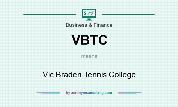 What does VBTC mean? It stands for Vic Braden Tennis College