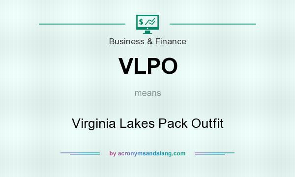 What does VLPO mean? It stands for Virginia Lakes Pack Outfit