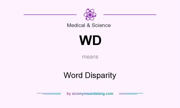 What does WD mean? It stands for Word Disparity