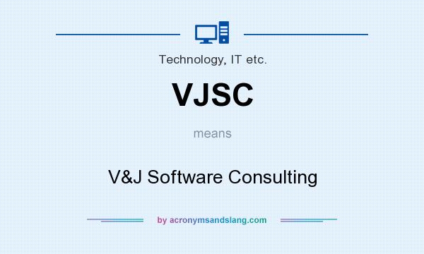 What does VJSC mean? It stands for V&J Software Consulting
