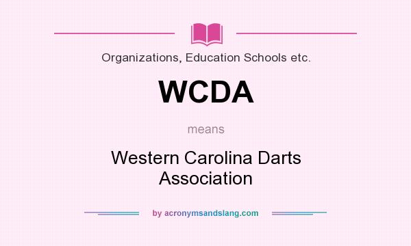 What does WCDA mean? It stands for Western Carolina Darts Association