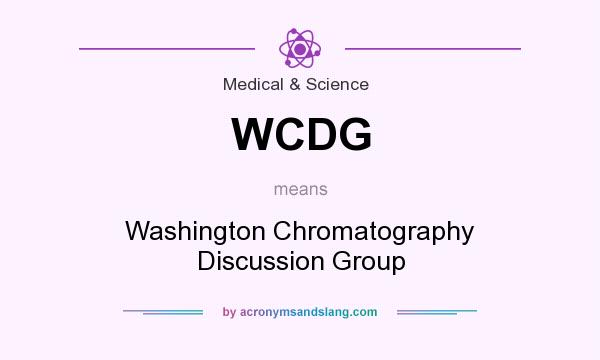 What does WCDG mean? It stands for Washington Chromatography Discussion Group