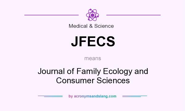 What does JFECS mean? It stands for Journal of Family Ecology and Consumer Sciences