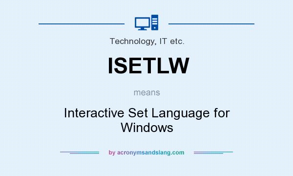 What does ISETLW mean? It stands for Interactive Set Language for Windows