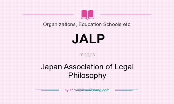 What does JALP mean? It stands for Japan Association of Legal Philosophy