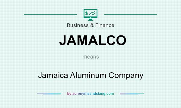 What does JAMALCO mean? It stands for Jamaica Aluminum Company