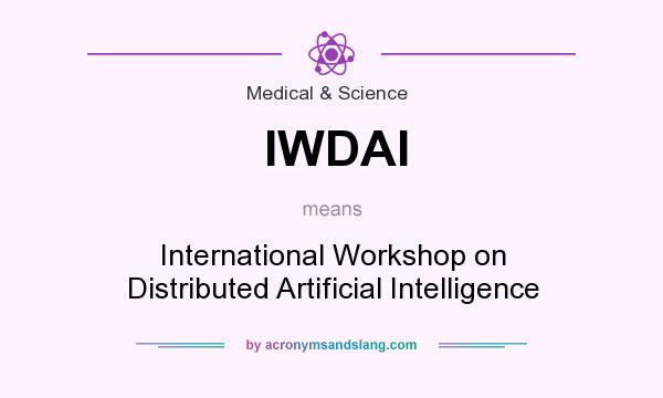 What does IWDAI mean? It stands for International Workshop on Distributed Artificial Intelligence