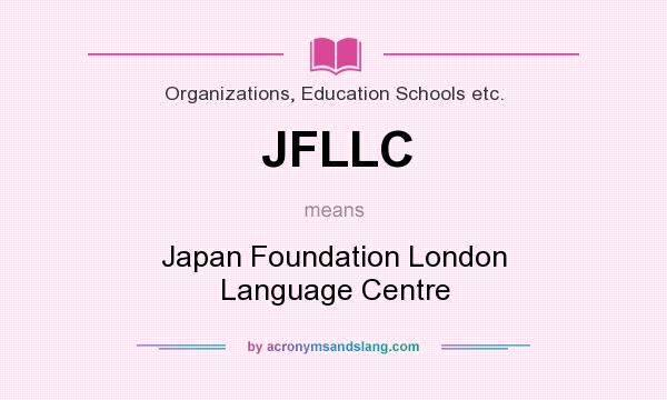 What does JFLLC mean? It stands for Japan Foundation London Language Centre