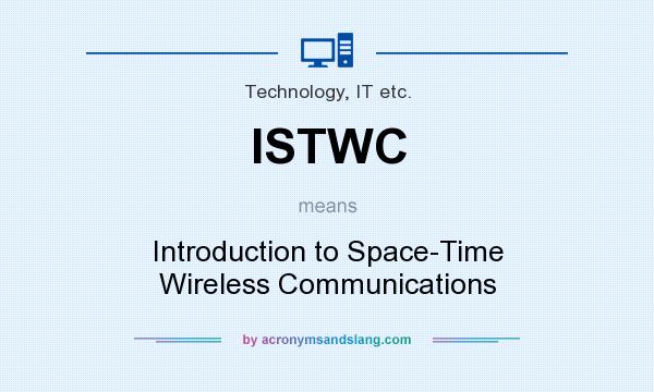 What does ISTWC mean? It stands for Introduction to Space-Time Wireless Communications