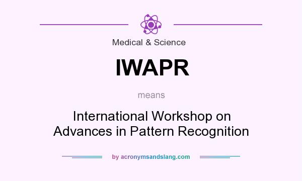 What does IWAPR mean? It stands for International Workshop on Advances in Pattern Recognition