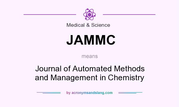 What does JAMMC mean? It stands for Journal of Automated Methods and Management in Chemistry