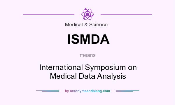 What does ISMDA mean? It stands for International Symposium on Medical Data Analysis