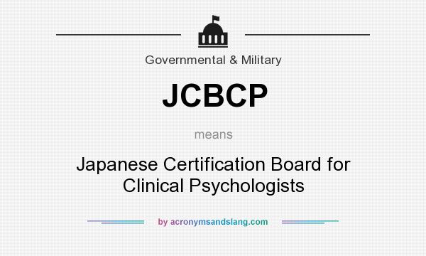 What does JCBCP mean? It stands for Japanese Certification Board for Clinical Psychologists