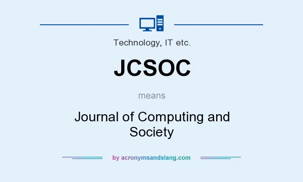 What does JCSOC mean? It stands for Journal of Computing and Society