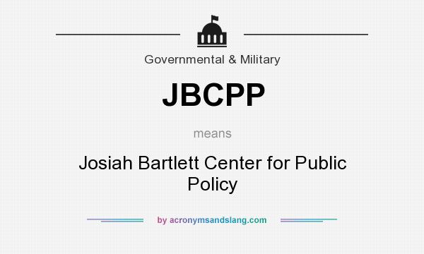What does JBCPP mean? It stands for Josiah Bartlett Center for Public Policy