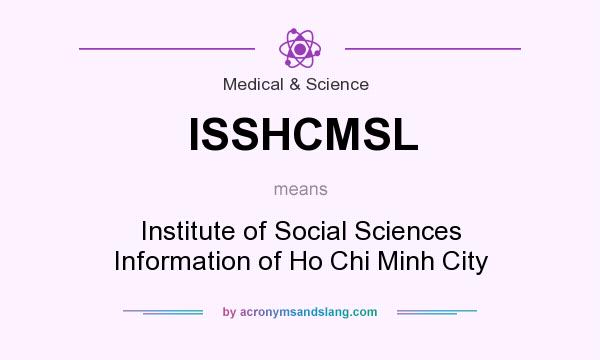 What does ISSHCMSL mean? It stands for Institute of Social Sciences Information of Ho Chi Minh City