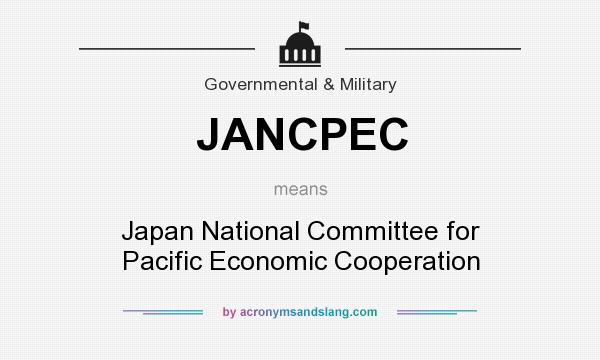 What does JANCPEC mean? It stands for Japan National Committee for Pacific Economic Cooperation