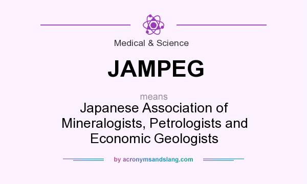 What does JAMPEG mean? It stands for Japanese Association of Mineralogists, Petrologists and Economic Geologists