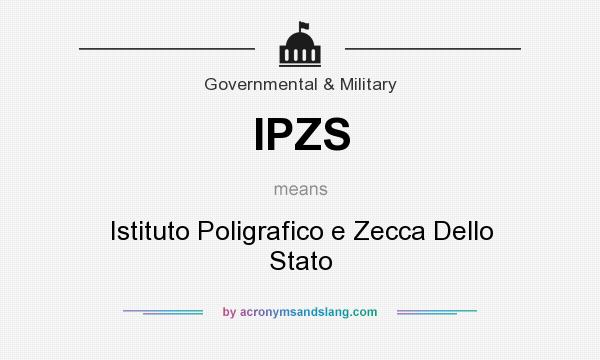 What does IPZS mean? It stands for Istituto Poligrafico e Zecca Dello Stato